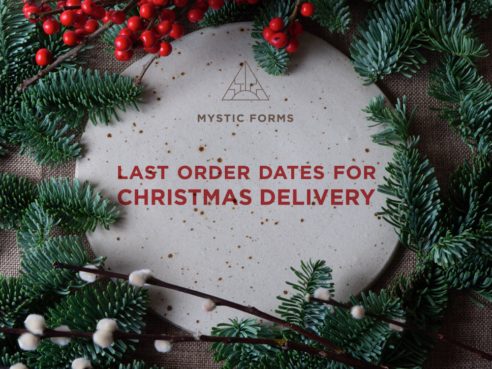 Last Order Dates for Christmas Delivery 2022 MYSTIC FORMS