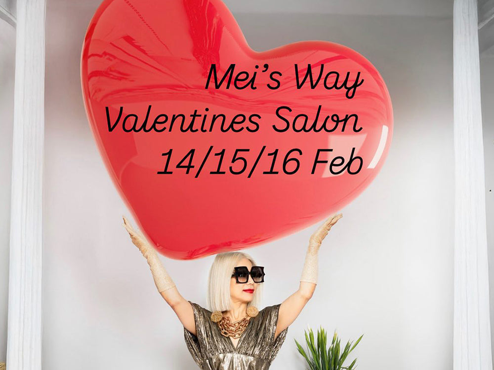 Mei’s Way Valentines Salon 16 February